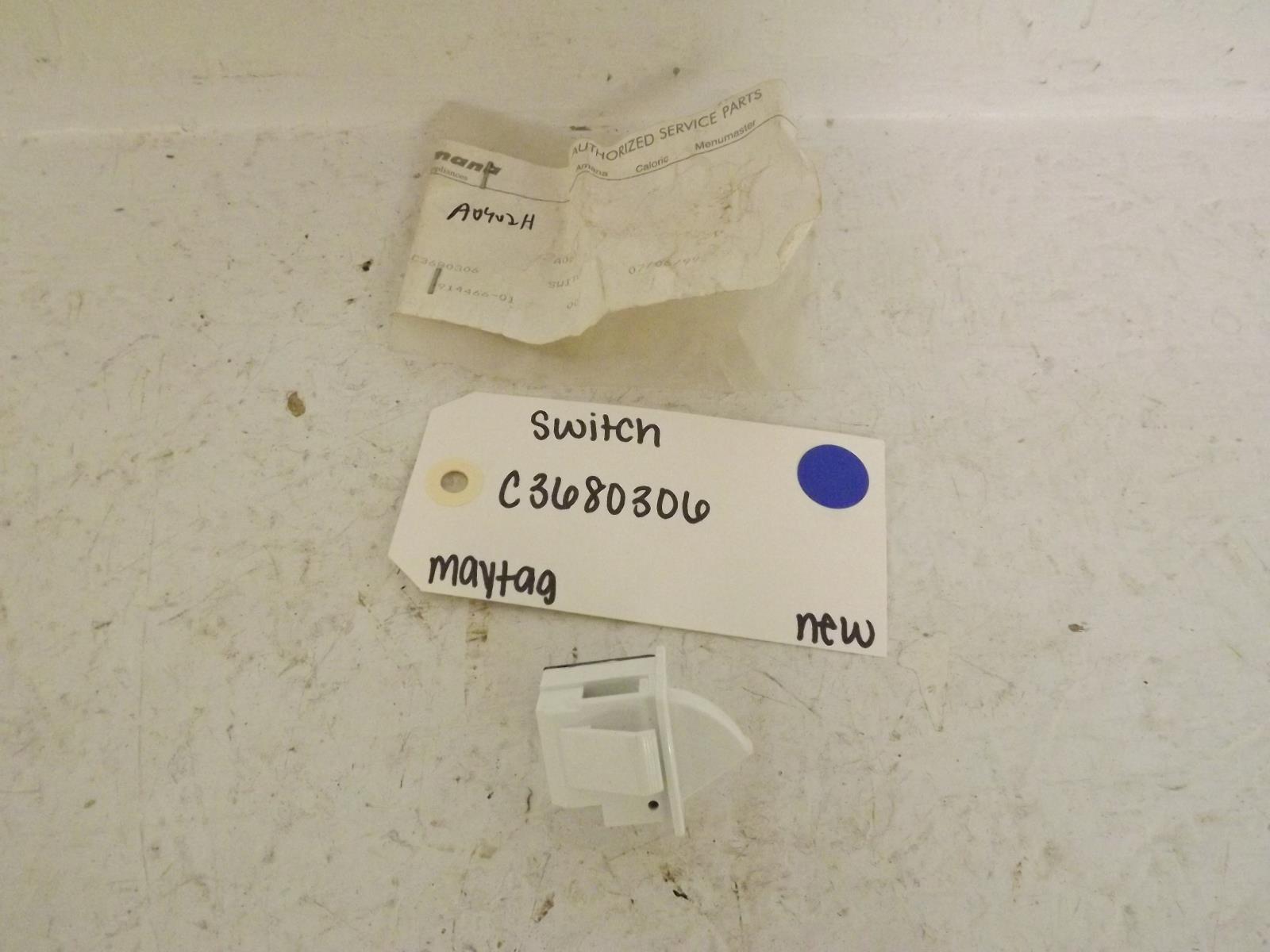 Maytag Refrigerator C3680306 Switch New Maytag Refrigerator C3680306 Switch New